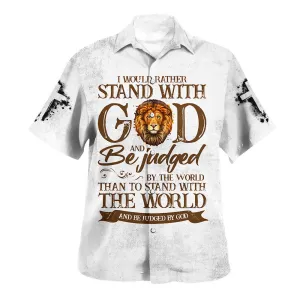 Lion I Would Rather Stand With God Hawaiian Shirts For Men - Christian Hawaiian Shirt - Hawaiian Summer Shirts