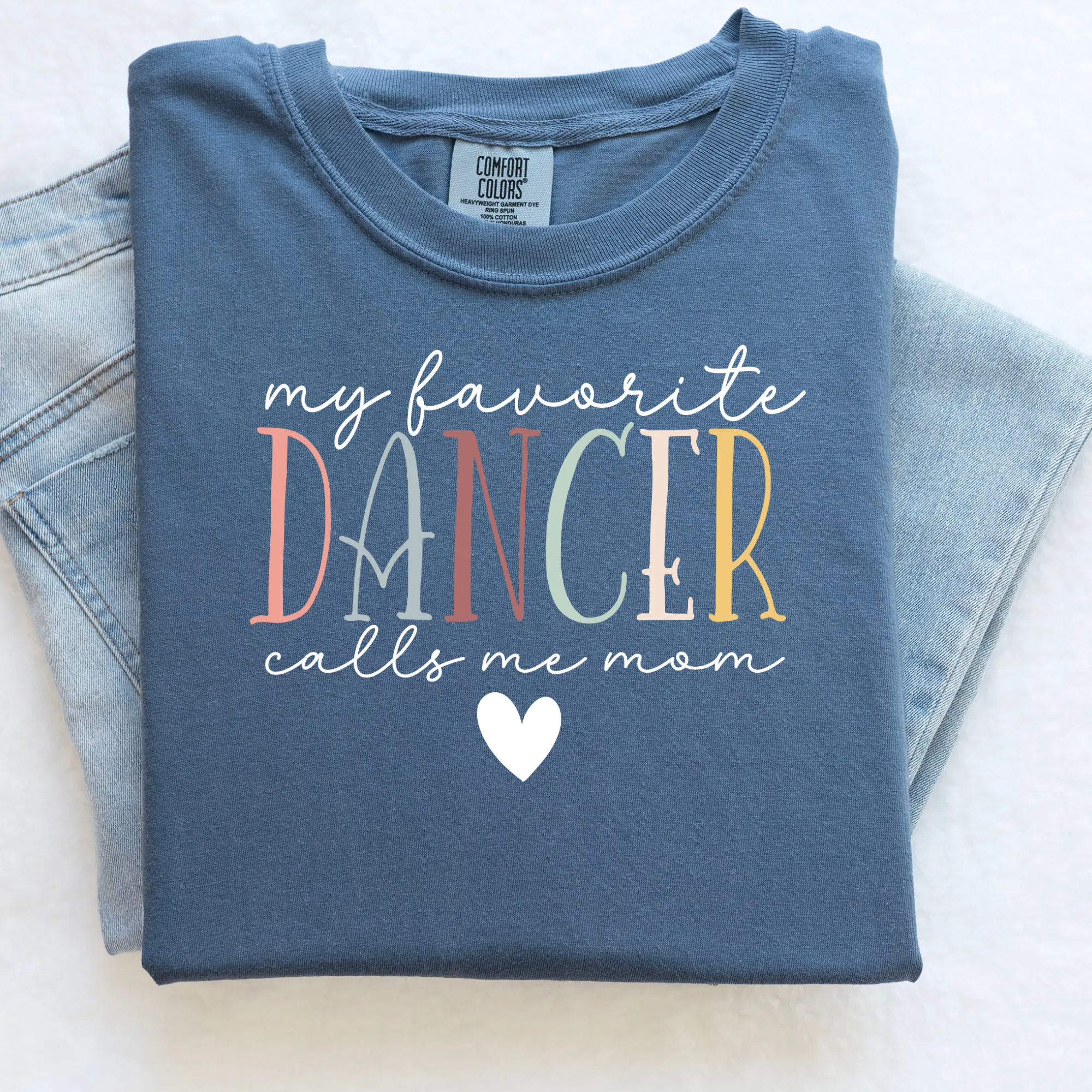 My Favorite Dancer Calls Me Mom | Dance Mom Shirt